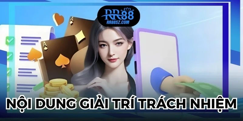 Nội dung chính để giải trí có trách nhiệm