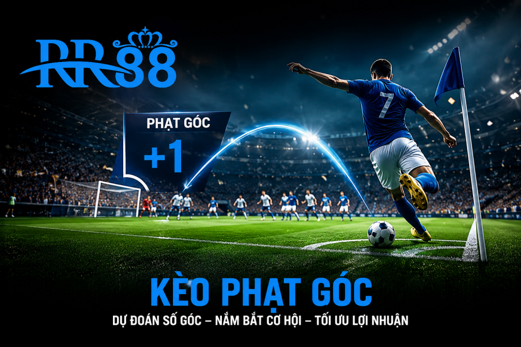 Kèo phạt góc trong trận bóng đá trực tuyến