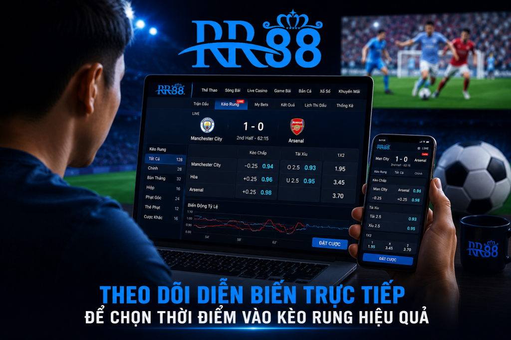 Người chơi theo dõi diễn biến trận đấu để lựa chọn thời điểm vào kèo rung.