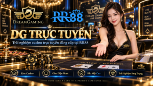 Tổng quan giao diện DG Trực Tuyến tại RR88