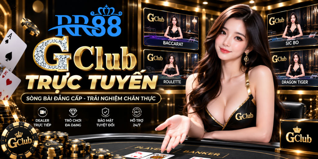 Tổng quan giao diện GClub Trực Tuyến tại RR88